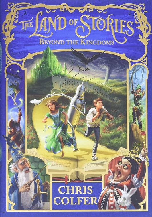 The Land of Stories: Beyond the Kingdoms (The Land of Stories, 4) cover image