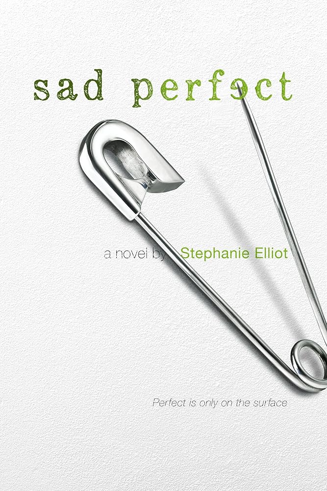 Sad Perfect: A Novel cover image