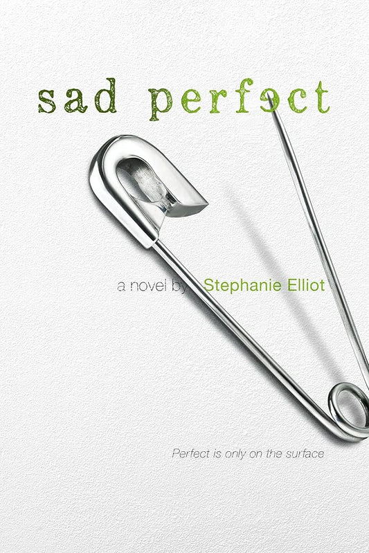 Sad Perfect: A Novel cover image