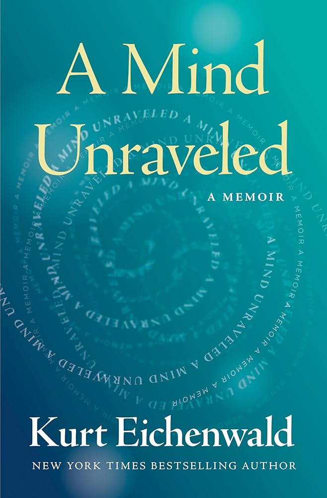 A Mind Unraveled: A Memoir cover image