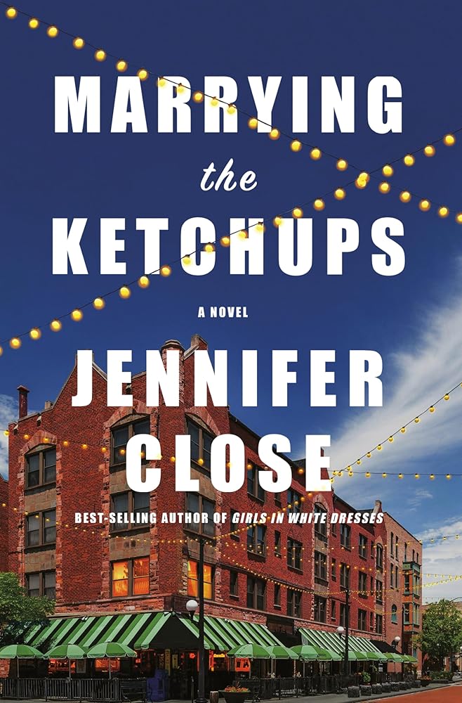 Marrying the Ketchups: A novel cover image