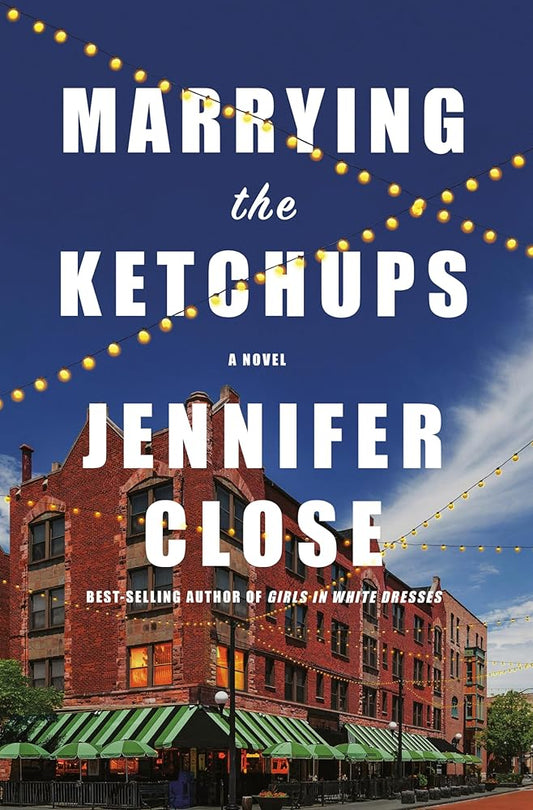 Marrying the Ketchups: A novel cover image