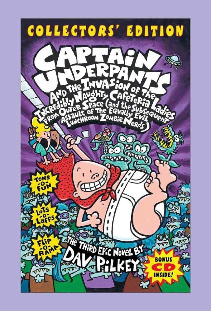 Captain Underpants and the Invasion of the Incredibly Naughty Cafeteria Ladies from Outer Space (and the Subsequent Assault of the Equally Evil Lunchroom Zombie Nerds) cover image