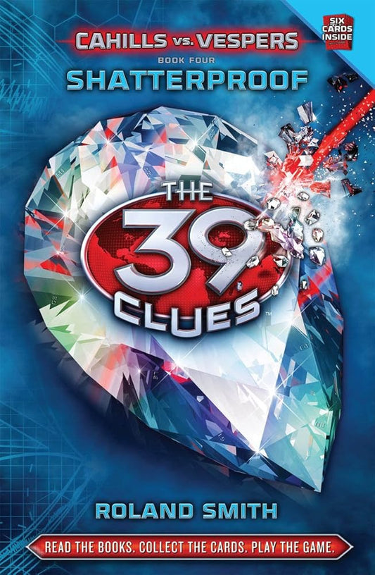Shatterproof (The 39 Clues: Cahills vs. Vespers, Book 4) cover image