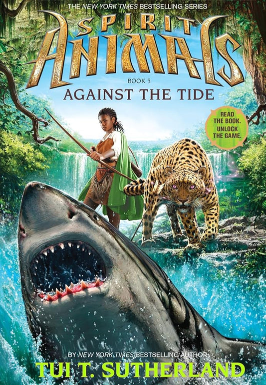 Against the Tide (Spirit Animals, Book 5) cover image
