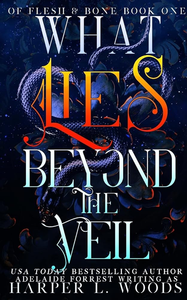 What Lies Beyond the Veil (Of Flesh & Bone Series) cover image