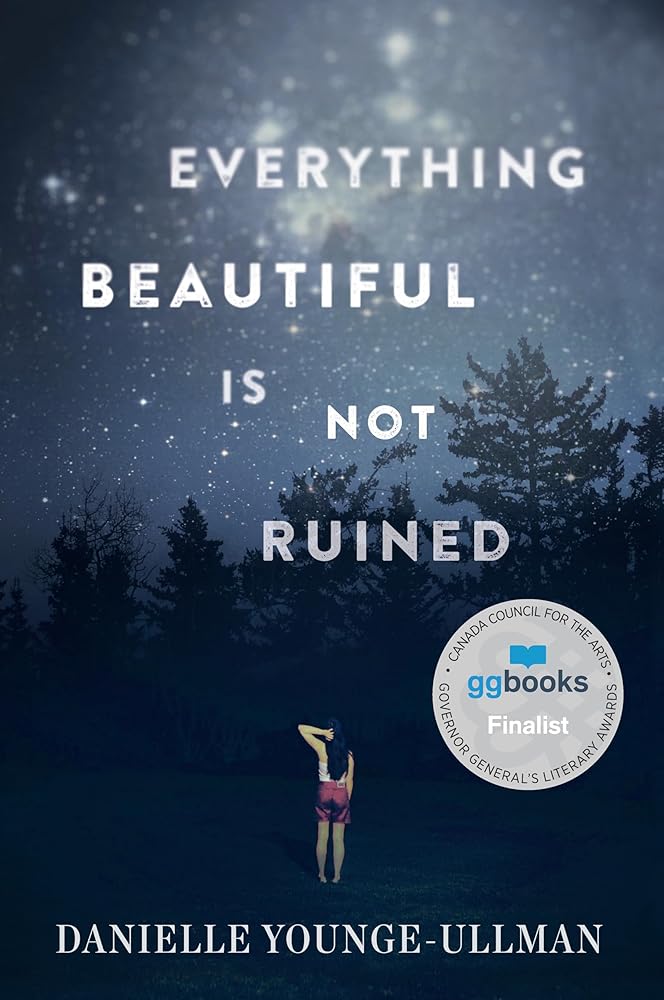 Everything Beautiful Is Not Ruined cover image