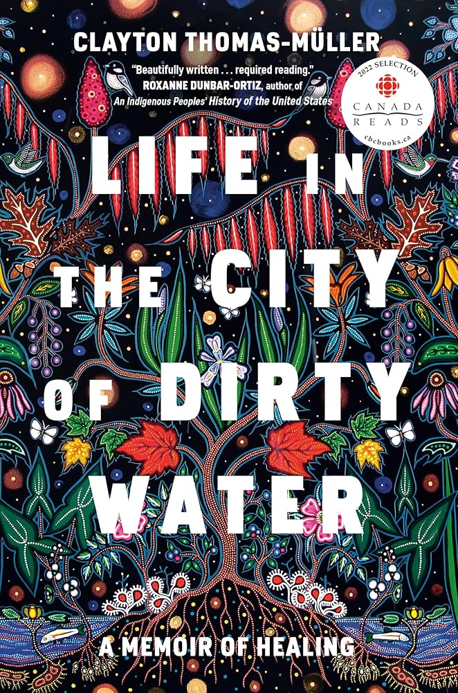 Life in the City of Dirty Water: A Memoir of Healing cover image