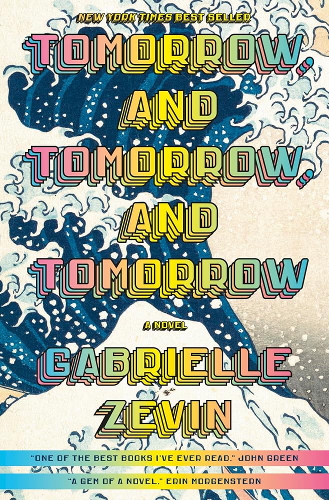 Tomorrow, and Tomorrow, and Tomorrow cover image