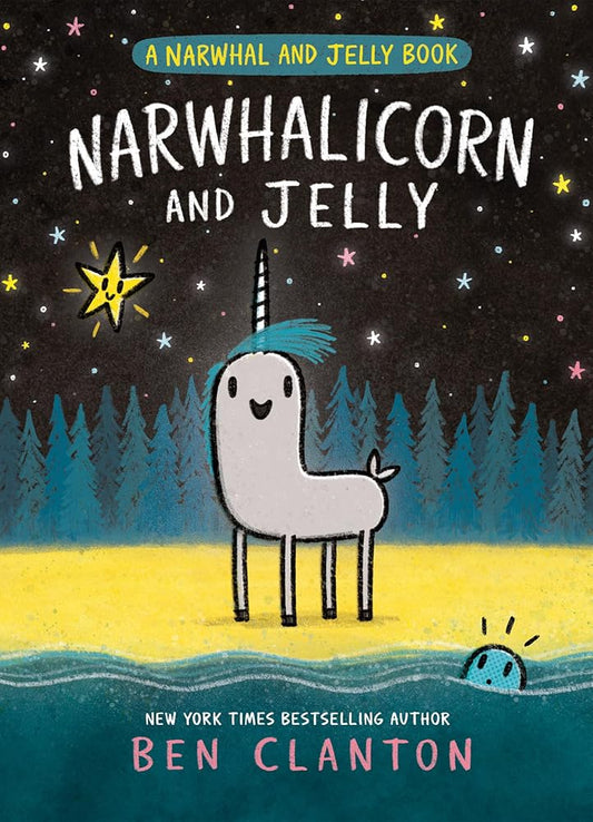 Narwhalicorn and Jelly (A Narwhal and Jelly Book #7) cover image