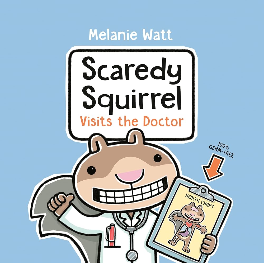 Scaredy Squirrel Visits the Doctor cover image