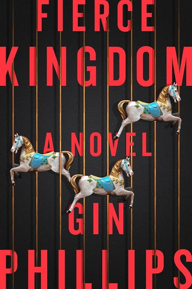 Fierce Kingdom: A Novel cover image
