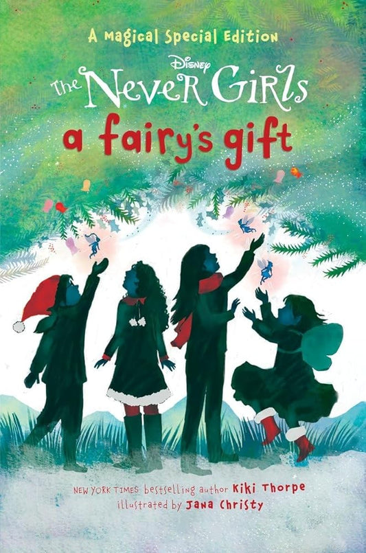A Fairy's Gift (Disney: The Never Girls) cover image
