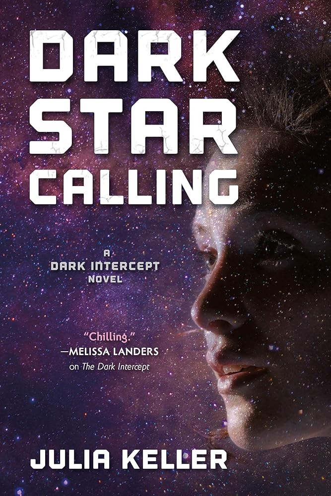 Dark Star Calling: A Dark Intercept Novel (The Dark Intercept, 3) cover image