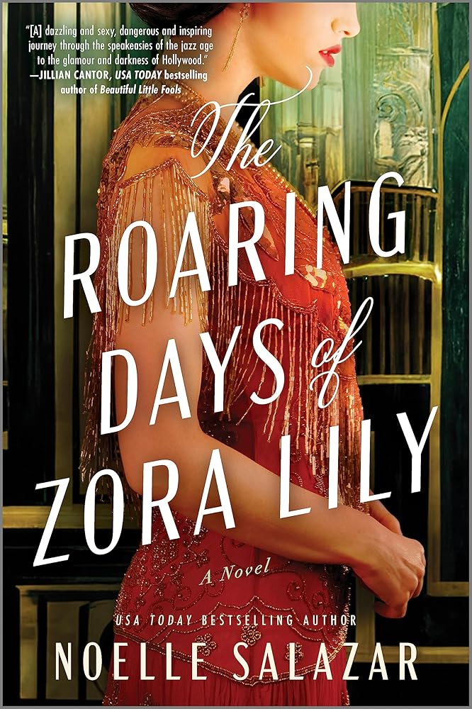 The Roaring Days of Zora Lily: A Novel – A Jazz Age Historical Mystery of Glitz, Glamour, and Hidden Secrets cover image