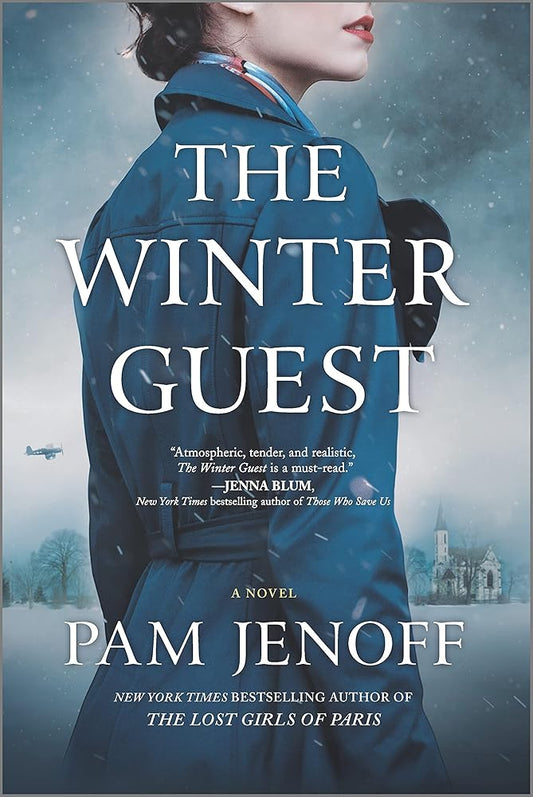 The Winter Guest: A Novel – A Stirring WWII Historical Fiction Epic of Love and Resistance cover image