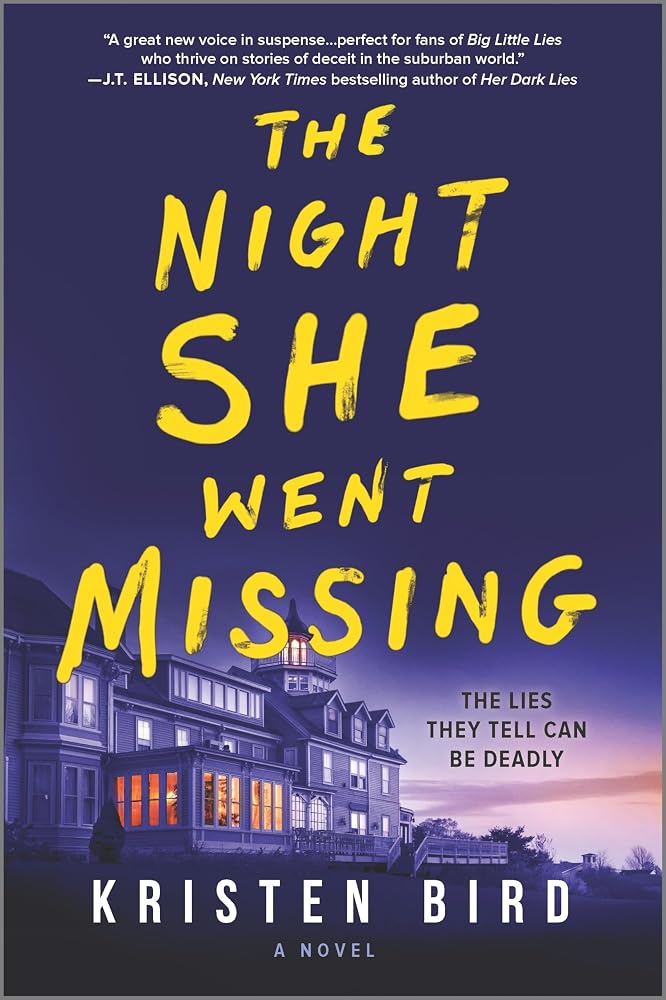 The Night She Went Missing: A Novel – A Chilling Suspense Thriller About a Missing Girl and the Lies Mothers Tell cover image