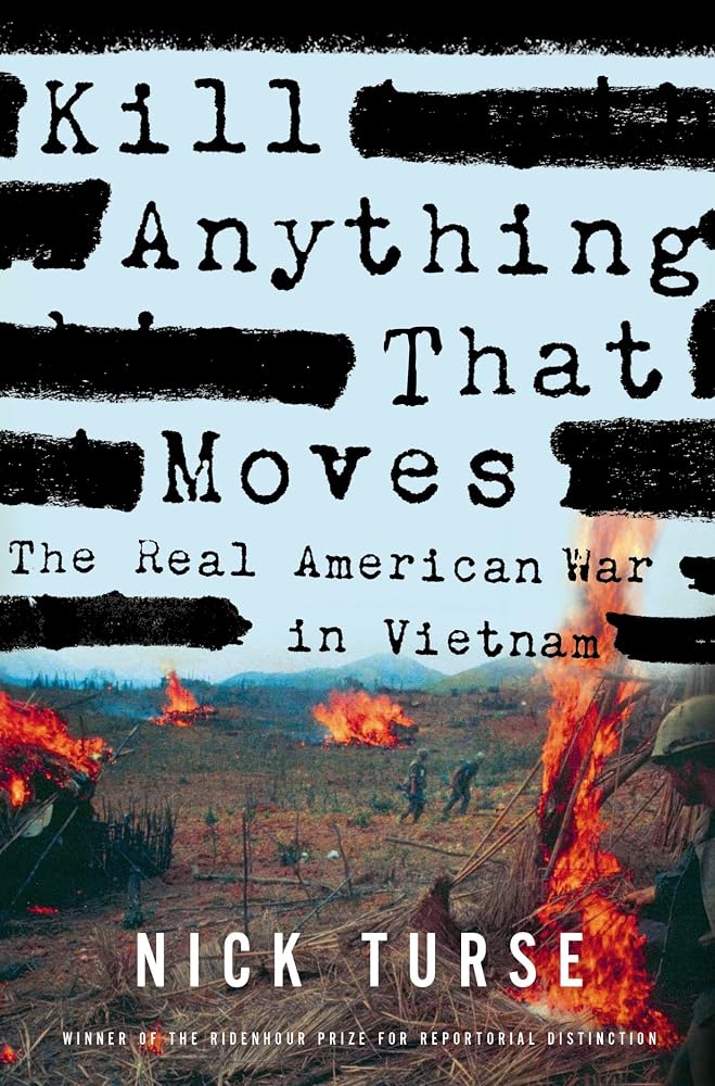 Kill Anything That Moves: The Real American War in Vietnam (American Empire Project) cover image