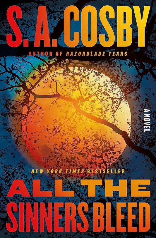 All the Sinners Bleed: A Novel cover image