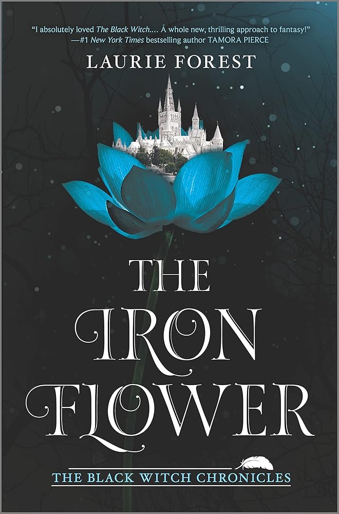 The Iron Flower (The Black Witch Chronicles, 2) cover image