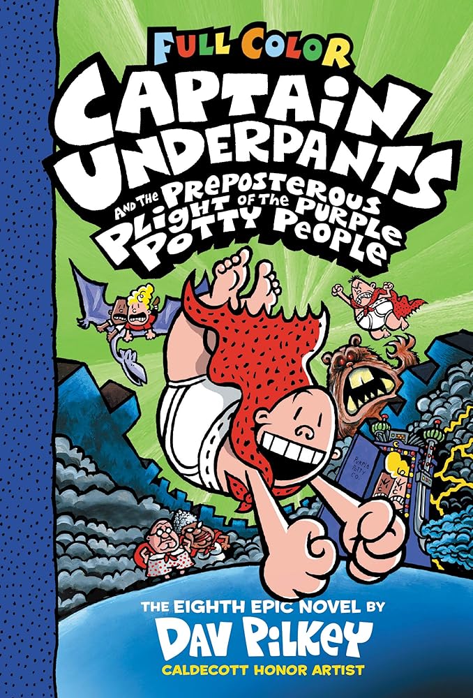 Captain Underpants and the Preposterous Plight of the Purple Potty People: Color Edition cover image