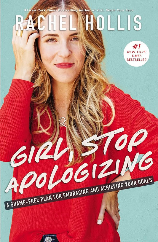 Girl, Stop Apologizing cover image