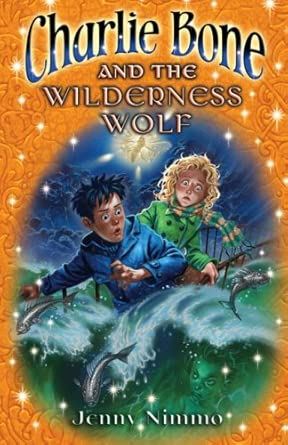Charlie Bone and the Wilderness Wolf (The Children of the Red Kng, #6) cover image