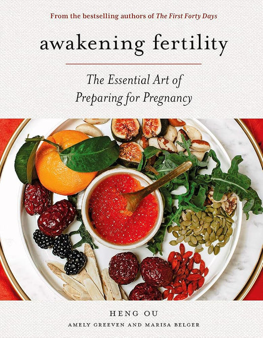 Awakening Fertility: The Essential Art of Preparing for Pregnancy cover image