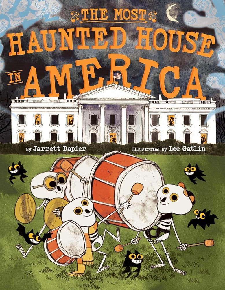 The Most Haunted House in America: A Picture Book cover image