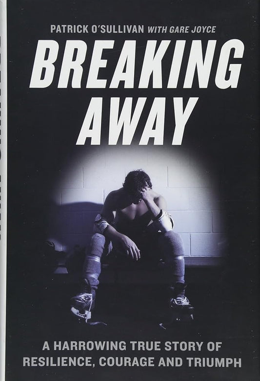 Breaking Away: A Harrowing True Story of Resilience, Courage and Triumph cover image
