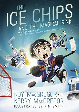 The Ice Chips and the Magical Rink: Ice Chips Series Book 1 cover image