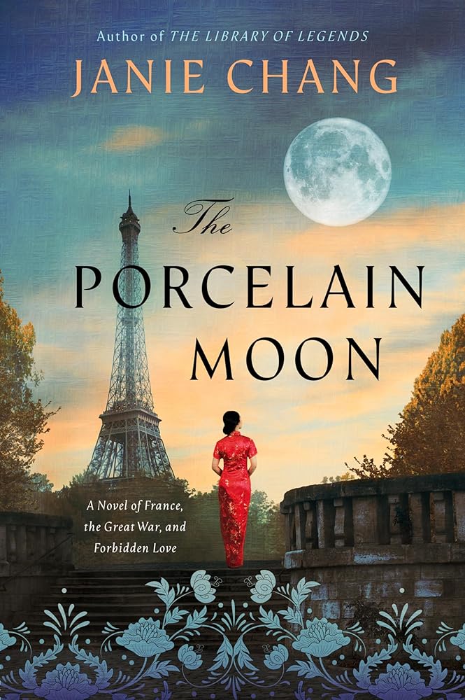 The Porcelain Moon: A Novel of France, the Great War, and Forbidden Love cover image