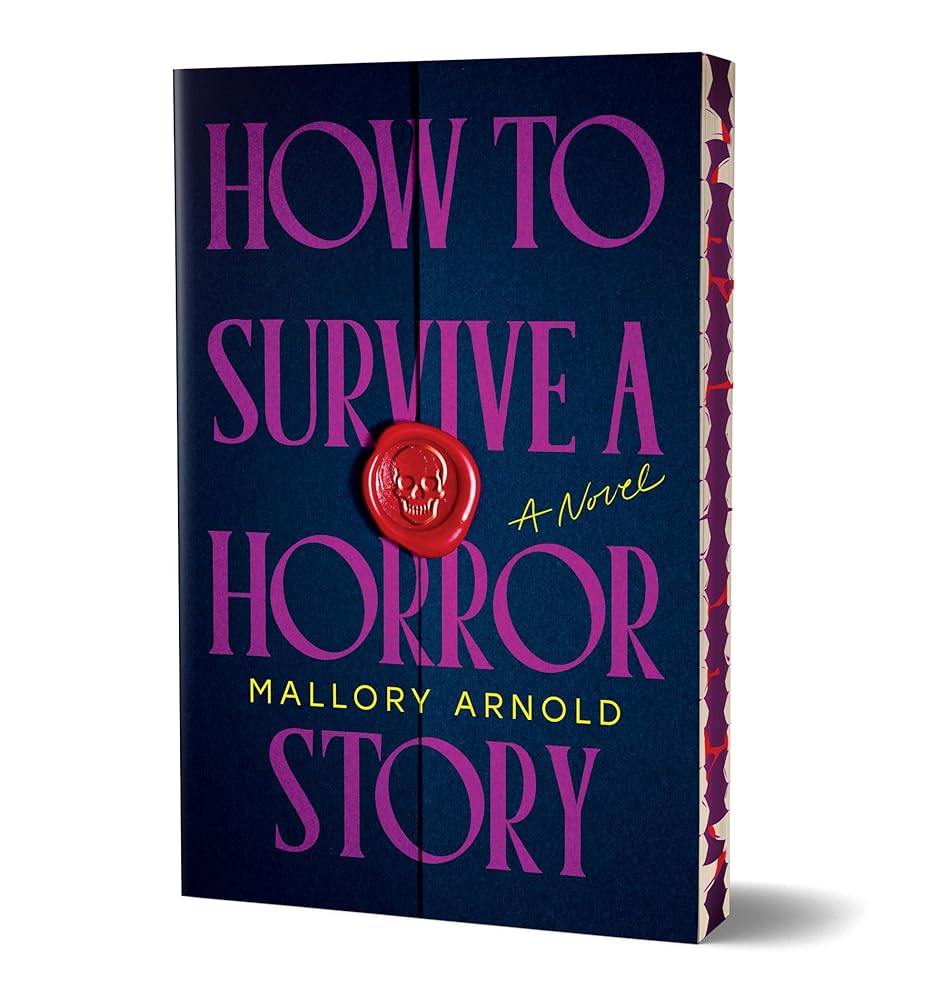 How to Survive a Horror Story (Deluxe Edition): A Novel cover image