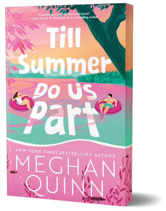 PREORDER: Till Summer Do Us Part by Meghan Quinn-New