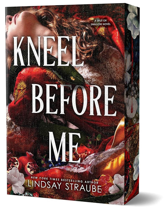 Kneel Before Me (Deluxe Edition) (Split or Swallow, 3) cover image