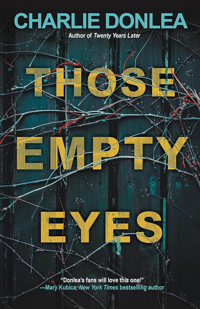 Those Empty Eyes: A Chilling Novel of Suspense with a Shocking Twist cover image