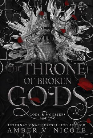 PREORDER: The Throne of Broken Gods (Gods & Monsters #2) by  Amber V. Nicole-New
