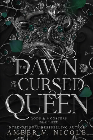 PREORDER: Dawn of the Cursed Queen ( Gods & Monsters #3) by Amber V. Nicole-New