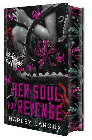 PREORDER: Her Soul for Revenge (Souls Trilogy # 2)by Harley Laroux- Deluxe Limited Edition New