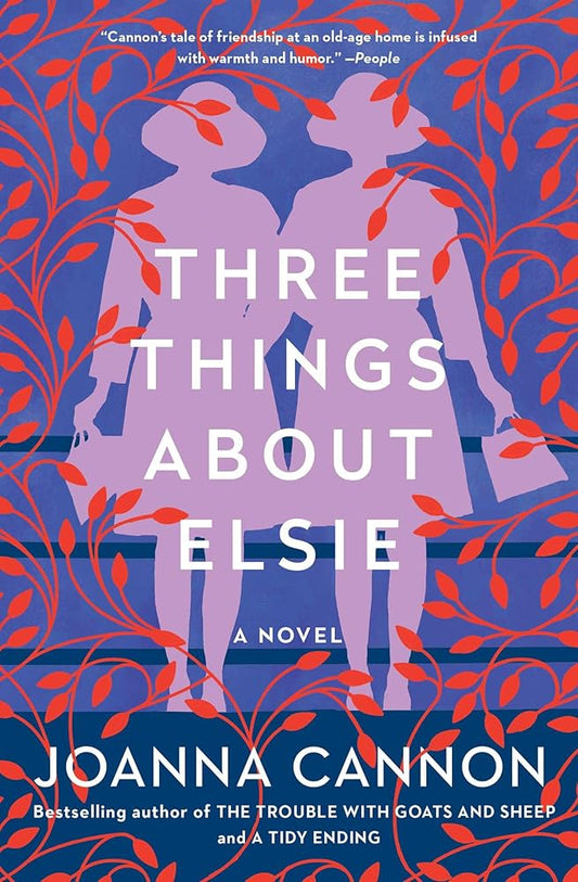 Three Things About Elsie: A Novel cover image