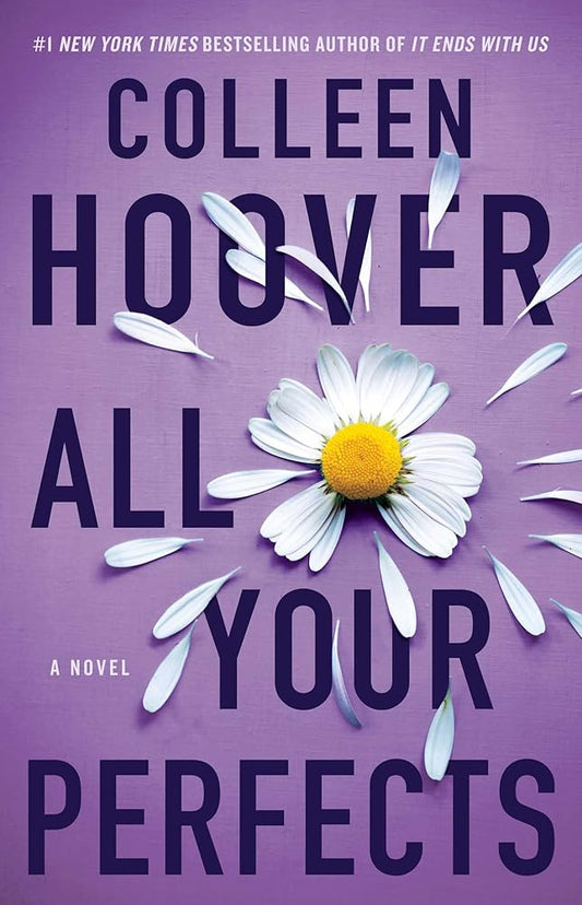 All Your Perfects: A Novel (4) (Hopeless) cover image