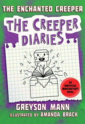 The Enchanted Creeper: The Creeper Diaries ( An Unofficial Minecrafters Novel, Book 7 )by Greyson Mann-Hardcover Used