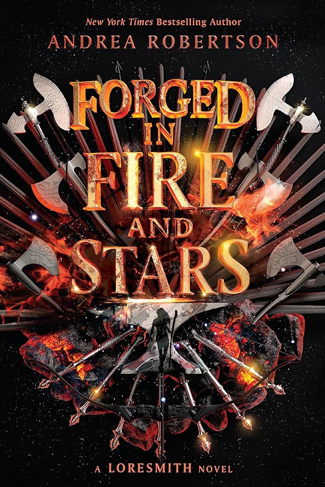 Forged in Fire and Stars (Loresmith) cover image