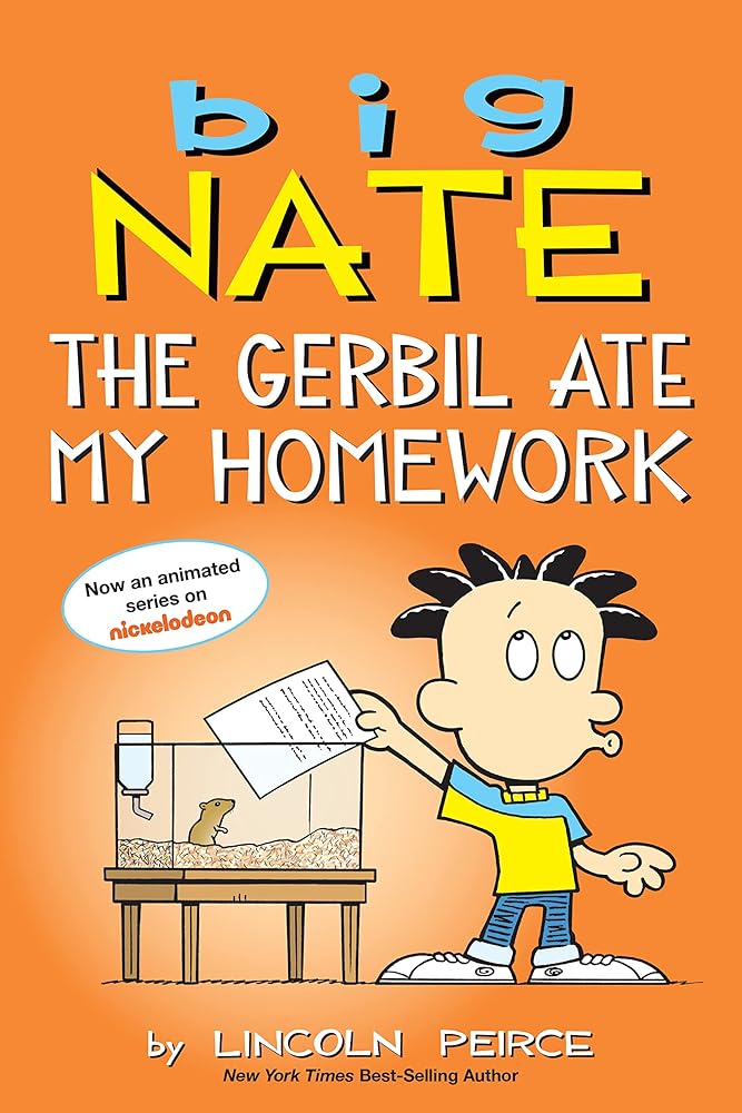 Big Nate: The Gerbil Ate My Homework (Volume 23) cover image