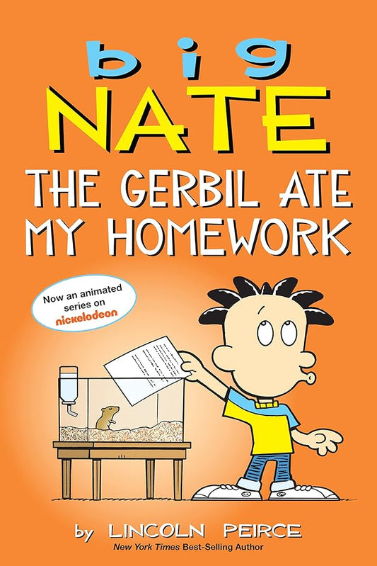Big Nate: The Gerbil Ate My Homework (Volume 23) cover image