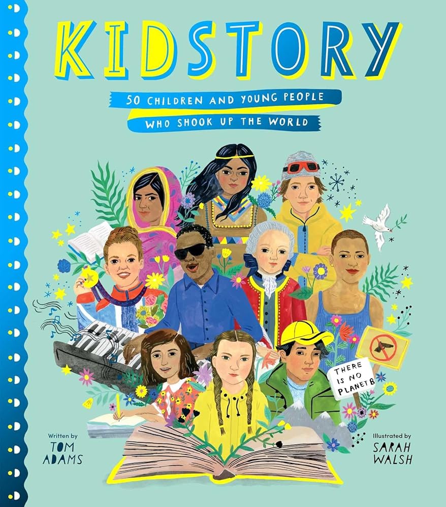 Kidstory: 50 Children and Young People Who Shook Up the World (Stories That Shook Up the World) cover image