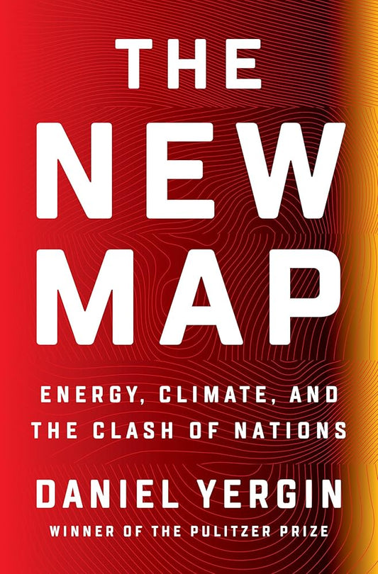 The New Map: Energy, Climate, and the Clash of Nations cover image