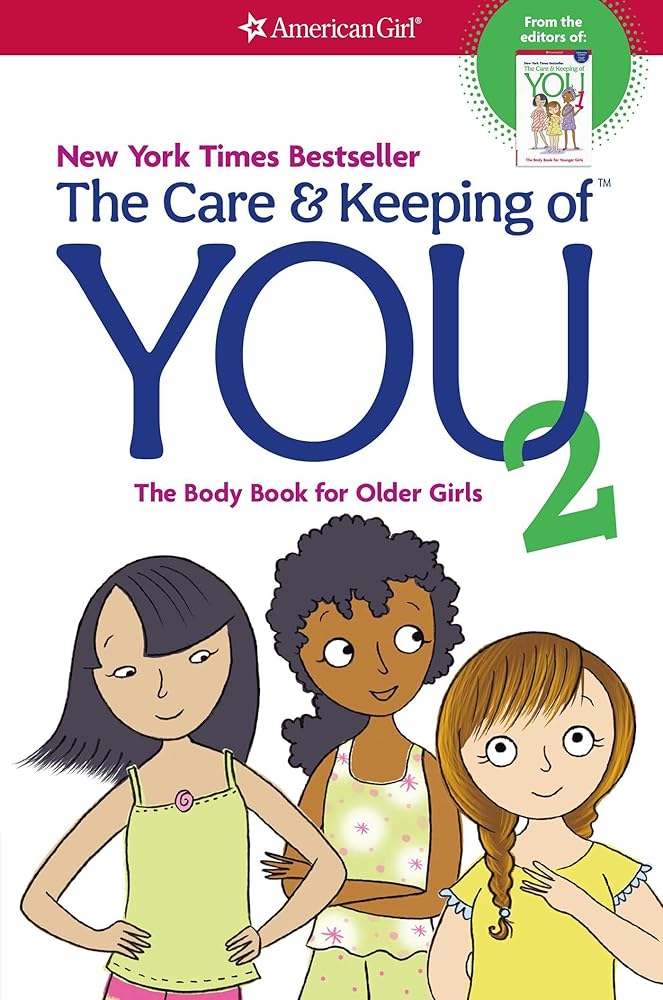 The Care and Keeping of You 2: The Body Book for Older Girls (American Girl® Wellbeing) cover image