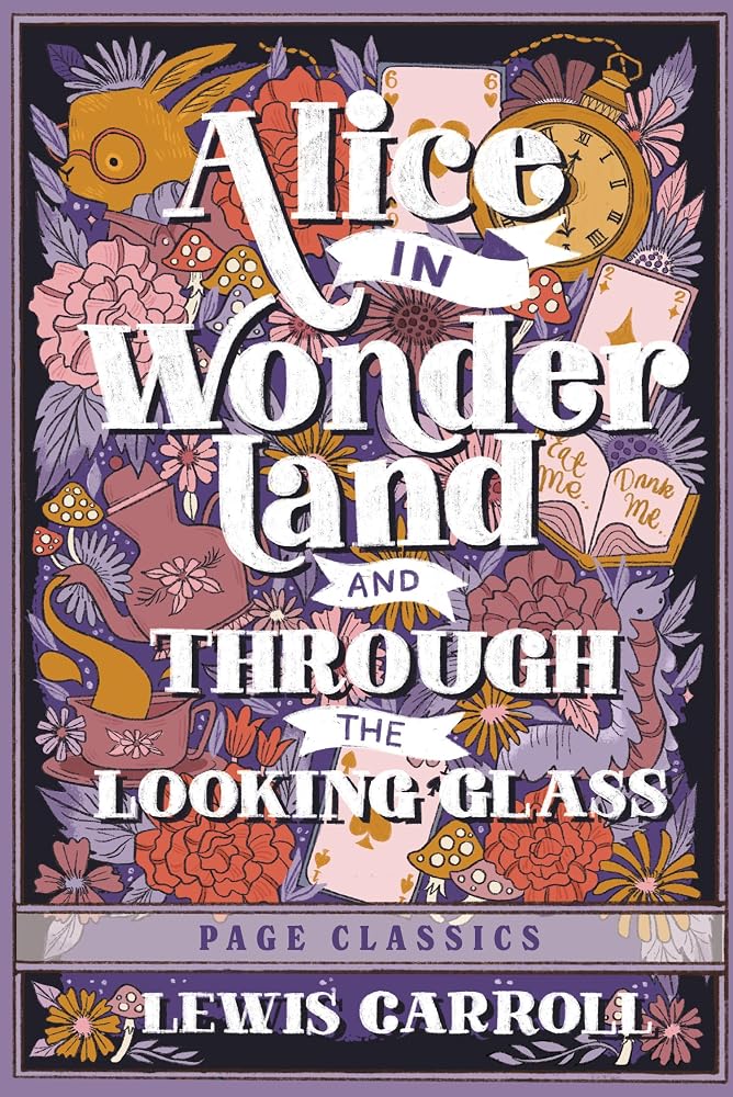 Alice in Wonderland and Through the Looking-Glass (Paperback): The Complete Classic Adventures of Alice with Original Illustrations by John Tenniel cover image