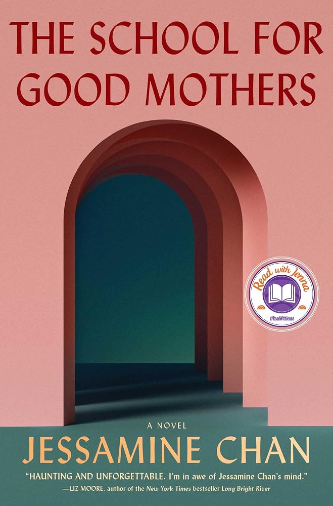 The School for Good Mothers: A Novel cover image